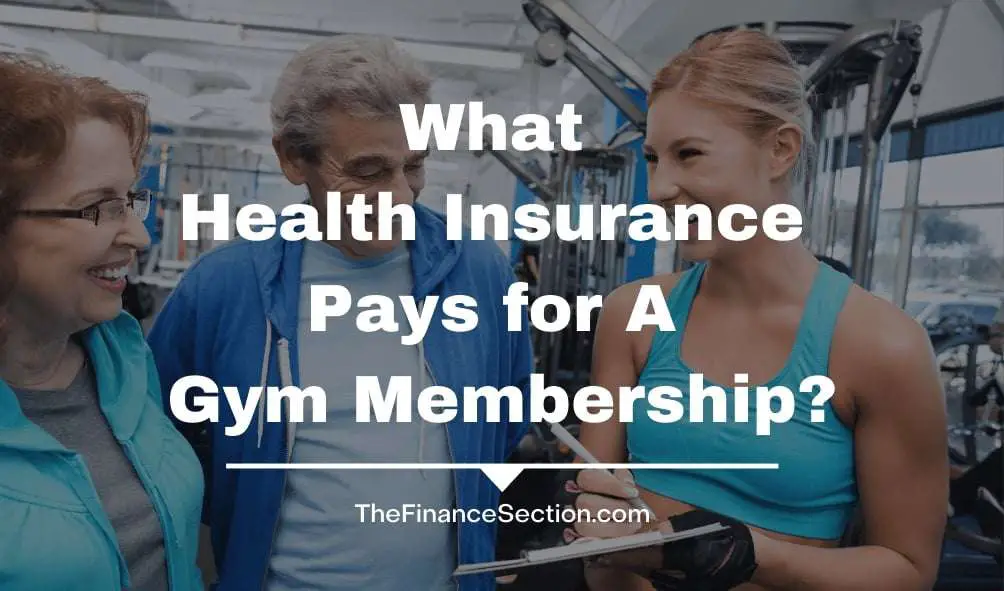 Health insurance covering gym membership concept.