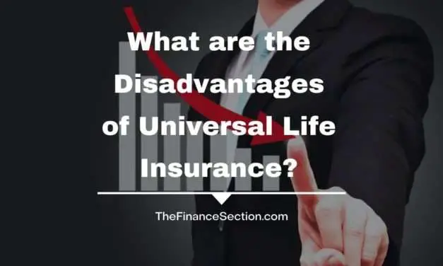 What are the Disadvantages of Universal Life Insurance?