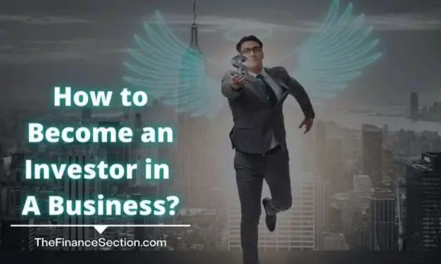 How to Become an Investor in A Business?