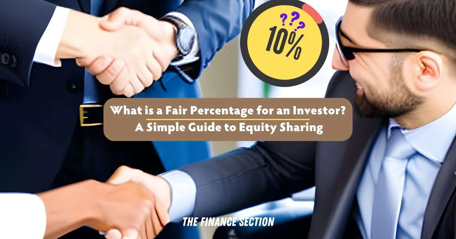 What is a fair percentage for an investor?