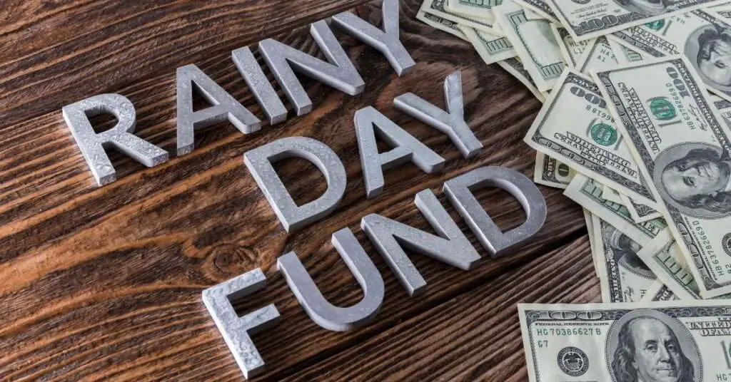 rainy day funds
